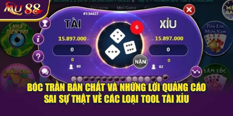 Bóc trần bản chất và những lời quảng cáo sai sự thật về các loại tool tài xỉu.